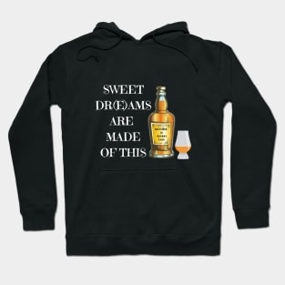 Sweet Drams Are Made Of This Hoodie